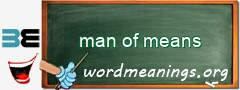 WordMeaning blackboard for man of means